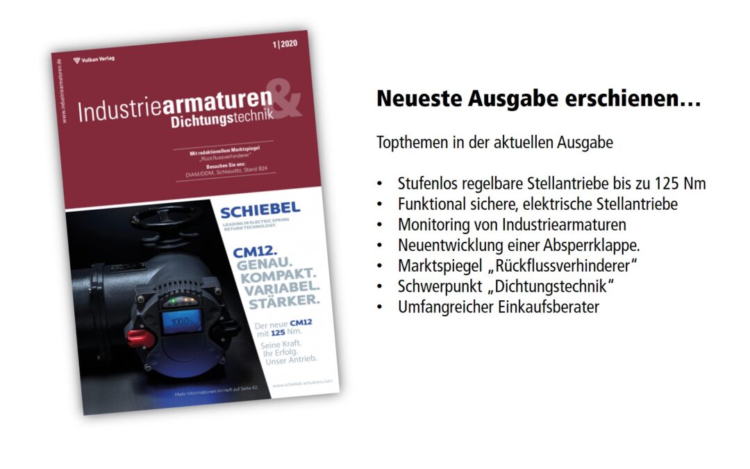 Neueste Ausgabe erschienen: Industriearmaturen+Dichtungstechnik